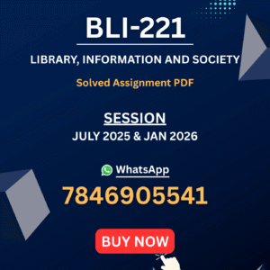 IGNOU BLI 221 Solved Assignment 2025-26 PDF